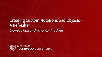 Creating Custom Notations and Objects--A Refresher