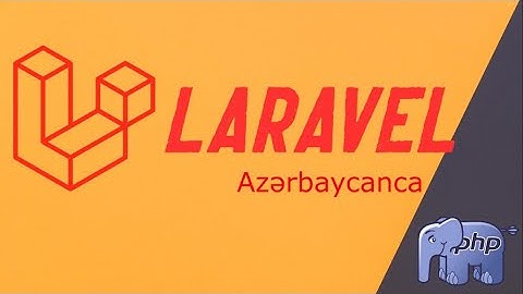 Laravel dərsləri #7 - Auth, Middleware, Kernel, Route (Azərbaycanca)