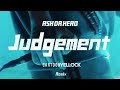 ASH DA HERO - Judgement (Cartoon &amp; Yellock Remix) Official Music Video