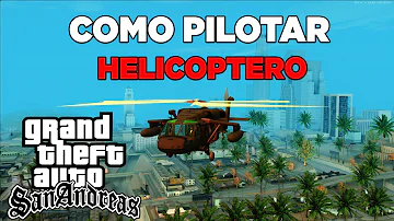 Como fazer o Código do helicóptero no GTA San Andreas?