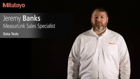 MeasurLink Data Tests - Mitutoyo