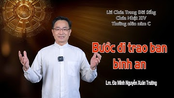 Chúa Nhật XIV Thường Niên Năm C  - Lời Chúa Trong Đời Sống - Ephata Catholic Media Topic.