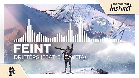 Feint - Drifters (feat. Elizaveta) [Monstercat Rel...