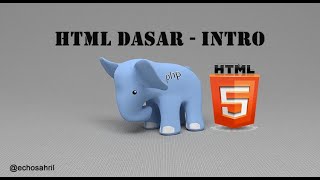1. HTML dasar - intro