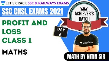 Profit and Loss (Class 1) | Target SSC CHSL Exams 2021 | Maths by Nitin Tiwari Sir