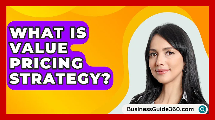 What Is Value Pricing Strategy? - BusinessGuide360.com