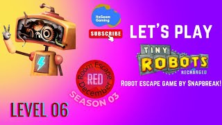 Let's Play Tiny Robots Recharged | Level 6 | Room Escape December S3