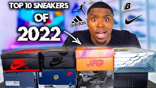 Top 10 Sneakers Of 2022 | This List Will Shock You!!