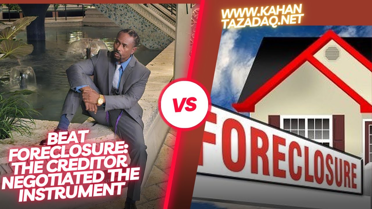 Beat Foreclosure: The Creditor Negotiated the Instrument - YouTube