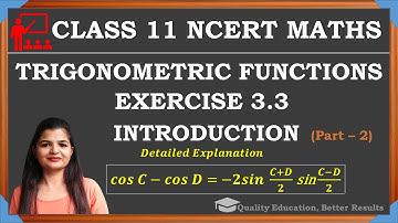Class 11 Ex 3.3 Intro (Part 2) Chapter 3 Trigonometric Functions NCERT Maths @MathsTeacher