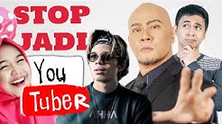STOP KALIAN JADI YOUTUBERâï¸ (I'm serious) - Durasi: 17.41. STOP KALIAN JADI YOUTUBERâï¸ (I'm serious) - Durasi: 17.41.