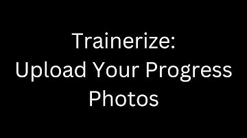 How to Upload Your Trainerize Progress Photos