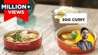 Easy Egg Curry recipe | अंडा करी कैसे बनाएं | Egg recipe | Chef Ranveer Brar