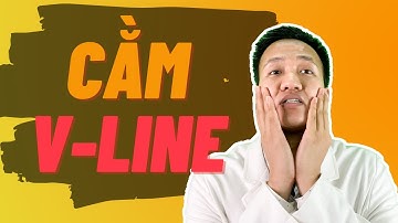 Cằm V-line: Nguyên nhân khiến bạn không thể có khuôn hàm V-Line | Dr Hiếu