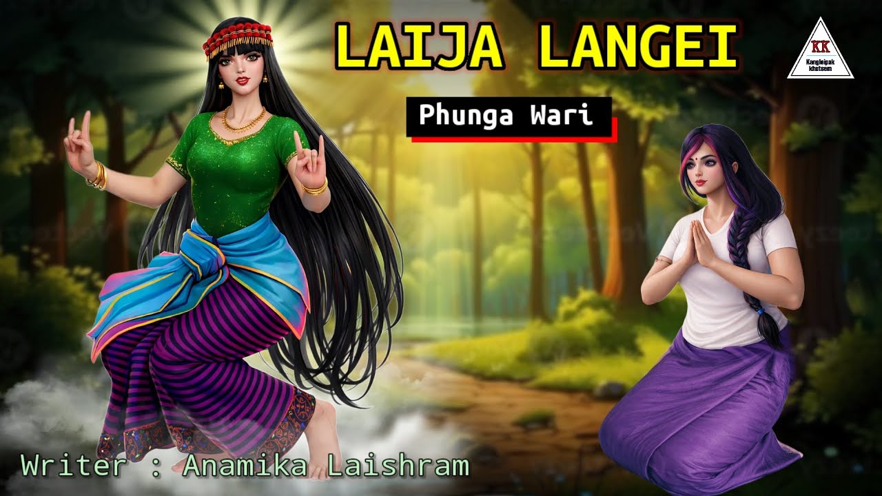 LAIJA LANGEI || Phunga Wari