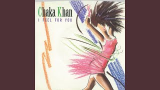 Video thumbnail of "Chaka Khan - I Feel for You (Edit)"