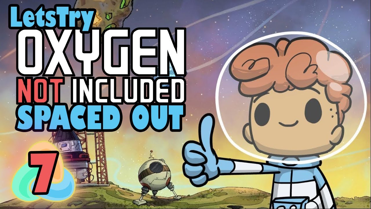 Oxygen Not Included Ep 7: Calm Chaos and Slow Progress! (Spaced Out DLC Gameplay Playthrough)