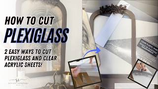 How To Cut Plexiglass - For Furniture & Diy Projects!