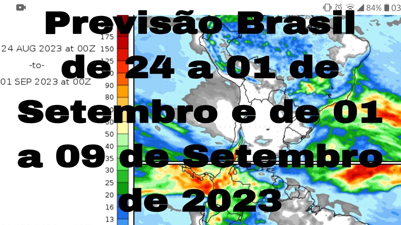 Previsão do tempo no Brasil de 24 a 01 de Setembro e de 01 a 09 de setembro de 2023 (atualização)