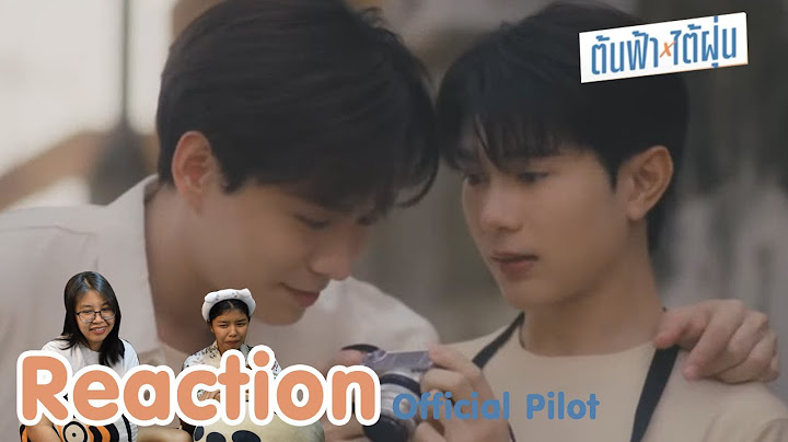 Reaction [ Official Pilot ] Beside The Sky ต้นฟ้าไต้ฝุ่น I The moment chill