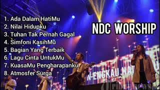 NDC WORSHIP FULL ALBUM TERBARU | 2021-2022