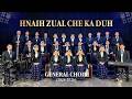 General Choir (2024 - 2026) | Hnaih zual che ka duh (Official Music Video)