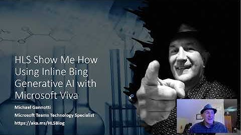 Using Inline Bing Generative AI with Microsoft Viva Today! - HLS Show Me How