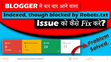 How to Fix Indexed, though blocked by Robots.txt issue in blogger | Indexing problem fix in 2020