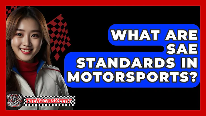 What Are SAE Standards In Motorsports? - The Racing Xpert