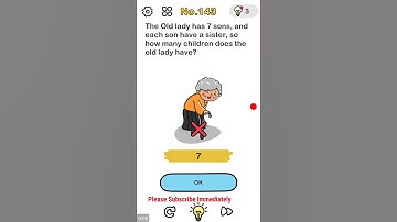 brain out level 143 || old lady has 7 sons & each son has a sister walkthrough or answer