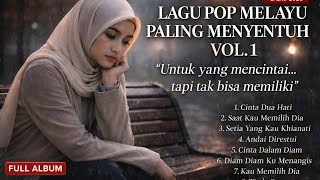 Lagu Pop Melayu Paling Menyentuh 💔 Full Album Galau | Cinta Diam & Tak Direstui