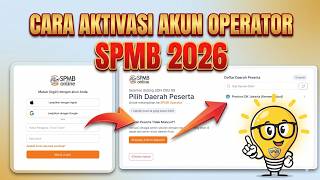 Cara Aktivasi & Login Akun Operator SPMB DKI Jakarta 2026
