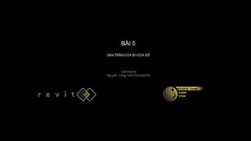 REVIT4U-Bài 5: Sàn, trần, cửa đi, cửa sổ.