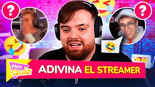 ADIVINA EL STREAMER POR LA RISA