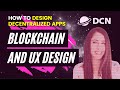 Blockchain + Design: “Designing Dapps” with Nisa Andrews