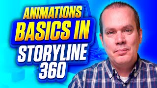 Articulate Storyline 360 Animation Basics