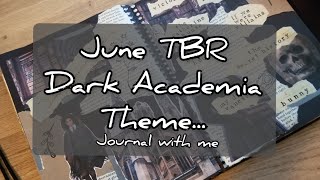 Journal With Me: June #TBR Dark Academia