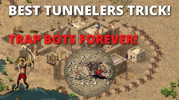 BEST TUNNELER TRICK! How to Trap Bots Forever - Stronghold Crusader