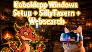 Install Kobold for Windows   SillyTavern and WebSearch