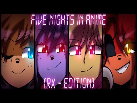 Five Nights In Anime - (RX Edition) (Video Game) - TV Tropes
