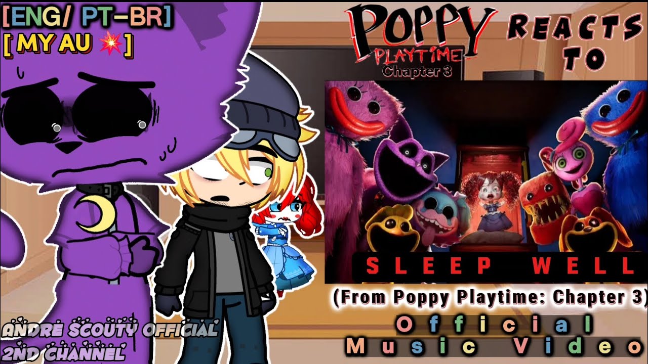 Poppy Playtime Reacts to Sleep Well SONG | MY AU | Poppy Playtime: Chapter 3 [14K Subs Special 🥳🎉]