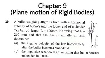 Bullet embedded on rod | Plane motion of rigid body | Applied Mechanics Dynamic | Unit: 9 | PU |