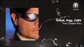 Artbat, Argy, Zafrir - Tibet (Original Mix) [Afterlife]
