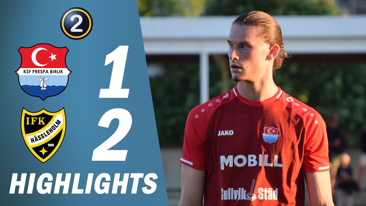 Prespa Birlik 1-2 IFK Hässleholm | Förlust i hemmaprmiären | Höjdpunkter
