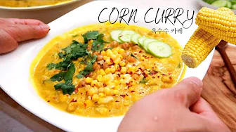How to: Sweet Corn Curry | Simple & Healthy!