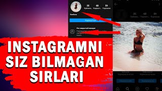 Instagramni siz bilmagan sirlari