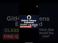 GitHub Tokens Explained: Classic vs Fine-Grained. #devops #shorts #githubtutorial #github
