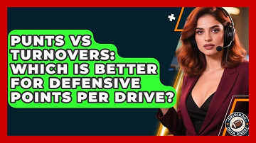 Punts Vs Turnovers: Which Is Better For Defensive Points Per Drive? - Gridiron Data Digest