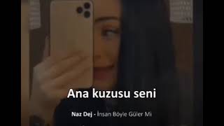 Naz Dej - insan böyle Güler Mi Resimi