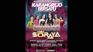 Live Perform SORAYA MUSIC ::  " KARANGREJO BERSATU"  Dalam Rangka HUT RI KE - 80 :: AUDDICT Audio